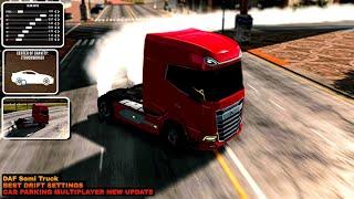 Best Drift Settings for the New DAF Truck in Car Parking Multiplayer | Full Guide How to Drift