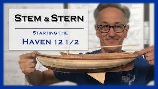 S2-E2: Haven 12 1/2, Building the Stem &Transom