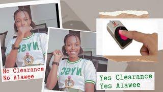 My NYSC Diary _ Part 6: What's in CLEARANCE ? | No clearance - No Alawee 