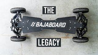 THE BAJABOARD LEGACY