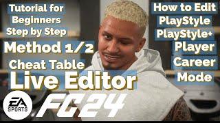 How to Edit PlayStyle+ FC 24 Live Editor | Cheat Table 2024 | Tutorial for Beginners | Step by Step