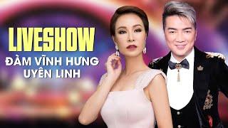 Mê Mẩn Với Giọng Ca Đầy Nội Lực Của Uyên Linh - Liveshow Đàm Vĩnh Hưng, Uyên Linh Xem Cực Cuốn