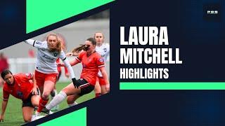 Laura Mitchell Highlights