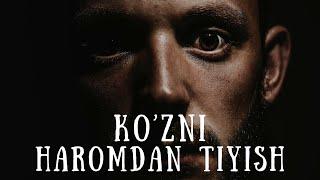 KO’ZNI HAROMDAN TIYISH | ABDULBORIY DOMLA