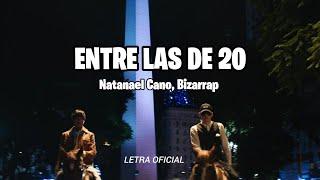 Natanael Cano || BZRP - Entre las de 20 (Letra/Lyric)