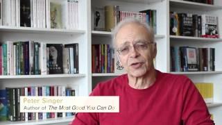 Peter Singer on THE MOST GOOD YOU CAN DO