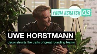 Uwe Horstmann (Project A Ventures) deconstructs the traits of great founding teams