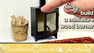 How to build a miniature log burner. Advent 9, 2022