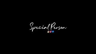 ️ Special Person  Status | Cute Relationship Status | Someone Special Status | JakerNrj