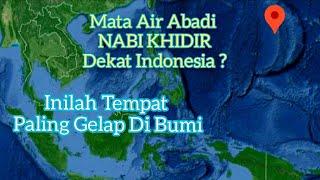 NABI KHIDIR Mata Air Abadi Nabi Khidir As ada dimana ?  Inilah Tempat tergelap di bumi