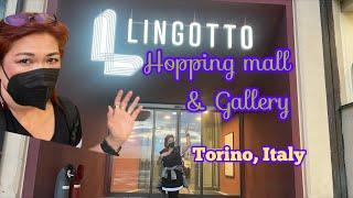 LINGOTTO COMPLEX TORINO HOPPING MALL & GALLERY.Torino, Italy#shoppingvlog#youtube