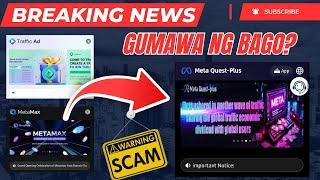 UPDATE: METAMAX NAGBAGO NG PANGALAN META QUEST-PLUS | PONZI SCAM - JULY 10, 2024