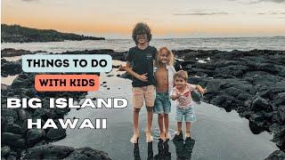 Things to do with Kids on Big Island, Hawaii | Kailua-Kona | Family Travel