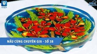 [Nấu cùng chuyên gia số 38] Hướng dẫn cách làm THẠCH 3D HOA PHƯỢNG | Feedy TV