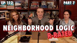 Neighborhood Logic: Rated  R pt 7 Kathrine Narducci &  @tarajokes  - Chazz Palminteri Show | EP 112