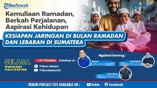 Kesiapan Jaringan Di Bulan Ramadan Dan Lebaran Di Sumatera - Tripod Ekbis