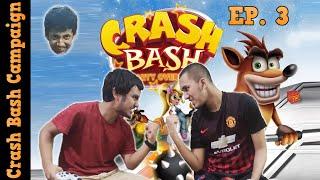 Unlimited Trash Talk! Crash Bash Campaign Ep. 3 - Ballistix