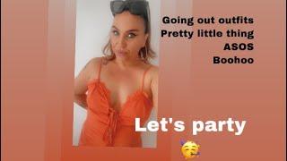 Going out ( finally) dress haul .. ASOS pretty little thing and  boohoo ..what’s new summer 2021