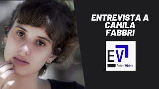 CAMILA FABBRI, escritora | Entre Vidas TV