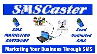 How To Send Bulk SMS With SMSCaster - SMS Marketing Software