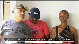 Drug Dealing | Demand for stronger plan in Eersterust