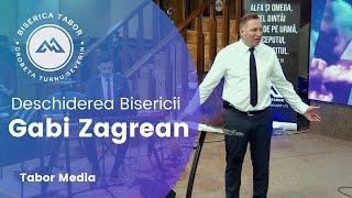 Pastor Gabi Zagrean - Deschiderea Bisericii Tabor Severin