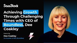 Achieving Growth Through Challenging Times with CEO of Boundless, Dee Coakley