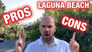 Living In Laguna Beach 5 Pros and Cons || Laguna Beach real estate agent