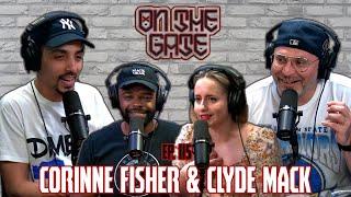 Prop Sushi w. Corinne Fisher & Clyde Mack | Ep. 115 | On The Gate