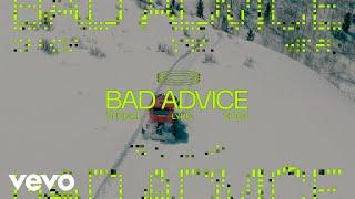 The Chainsmokers, ELIO - Bad Advice (Official Lyric Video)