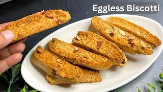 Eggless Almond Biscotti Rcipe/ How To Make Italian Biscotti