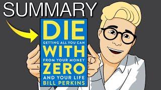 Die With Zero Summary — Stop Chasing Wealth and Learn to Live a Meaningful Life Here and Now ️