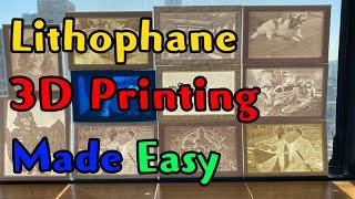 Beginner’s Guide to 3D printing Lithophanes (Also tips and Tricks!)
