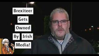 Brexiteer Owned By Irish Journalist!