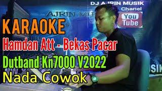 Bekas Pacar | Dutband Kn7000 [Karaoke] Hamdan Att - Nada Pria