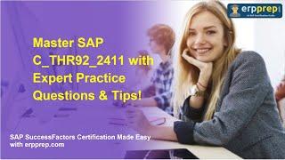 Master SAP C_THR92_2411 with Expert Practice Questions & Tips!