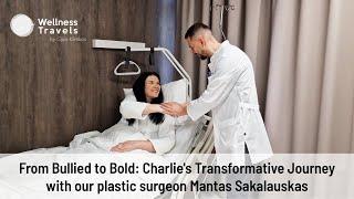 From Bullied to Bold: Charlie's Transformative Journey with our plastic surgeon Mantas Sakalauskas