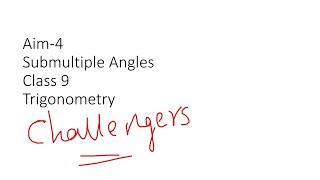 Challengers | Class 9 | Aim 4 |Trigonometry | Maths Techno | Vishwablooms