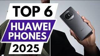 Top 6 Best Huawei Phones in 2025