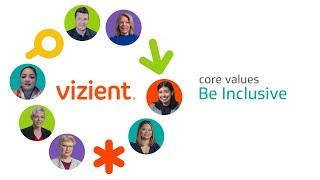 Vizient Company Values: Be Inclusive