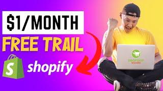 how to start dropshipping Shopify 14 Day Free Trial Pay Only $1 For Your FIRST 3 MONTH