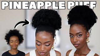 HOW TO: HIGH PINEAPPLE PUFF ON 4C NATURAL HAIR | SIMPLE NATURAL HAIRSTYLE