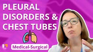 Pleural Disorders, Chest Tubes & Tension Pneumothorax - Medical-Surgical | @LevelUpRN