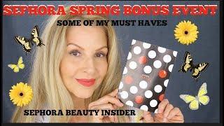 Sephora Beauty Insider Spring Bonus Event  | Some of my FAVORITES | Tammy's Ageless Beauty