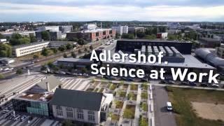 Technologiepark Berlin Adlershof. Science at Work