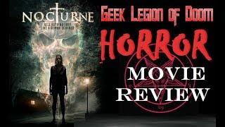 NOCTURNE ( 2017 Clare Niederpruem ) Demonic Summoning Horror Movie Review