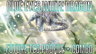 YUGIOH Blue Eyes White Dragon FUTURE PROFILE & COMBO NO MAGIA!