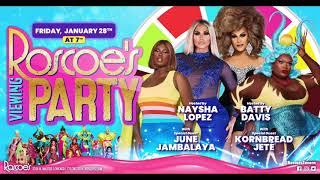 Kornbread Jeté & June Jambalaya: Roscoe's RPDR Season 14 Viewing Party with Batty & Naysha