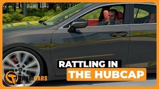 How to Maintain Your Car - Rattling In The Hubcap