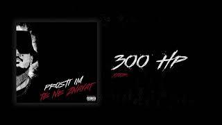 XXIOR - 300 HP (Official Audio)